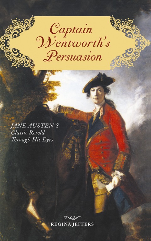 Title details for Captain Wentworth's Persuasion by Regina Jeffers - Available